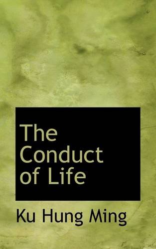 The Conduct of Life Politics & History
