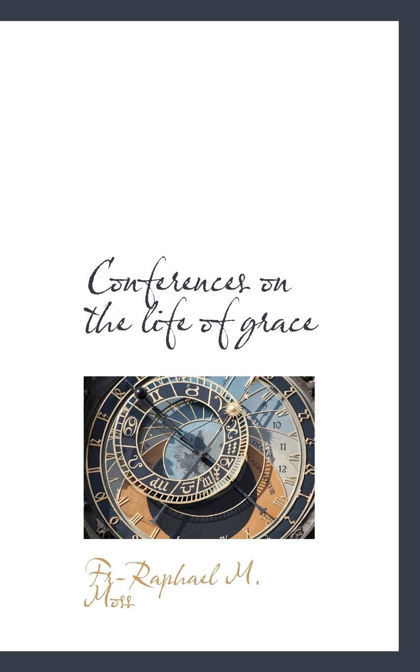 Conferences on the Life of Grace Contemporary literature