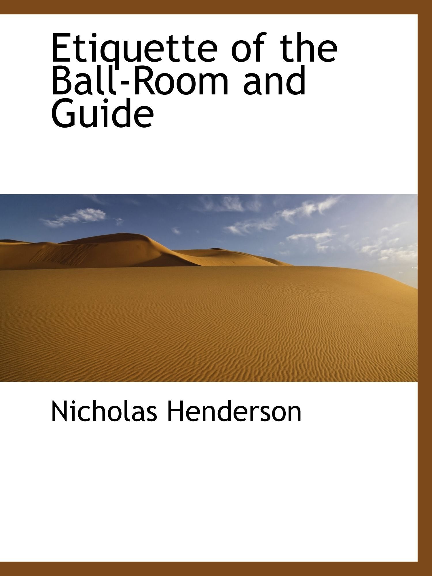 Etiquette of the Ball-Room and Guide Reference Books