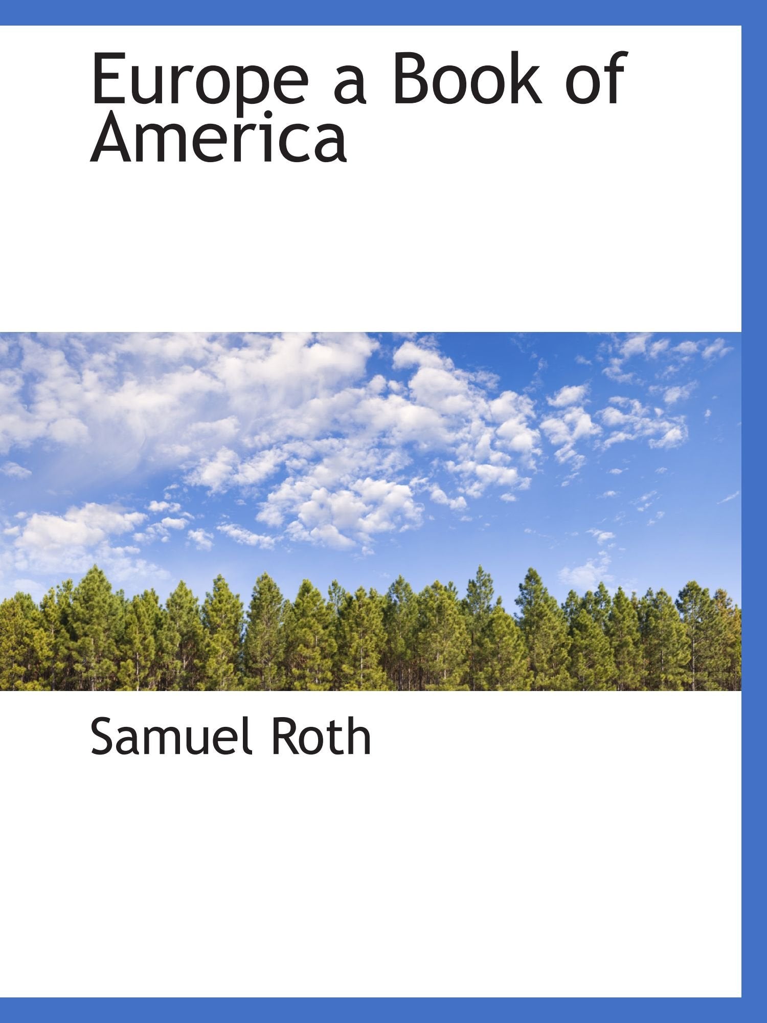 Europe a Book of America Politics & History