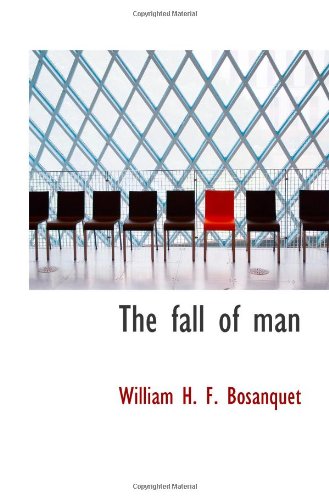 The fall of man Politics & History