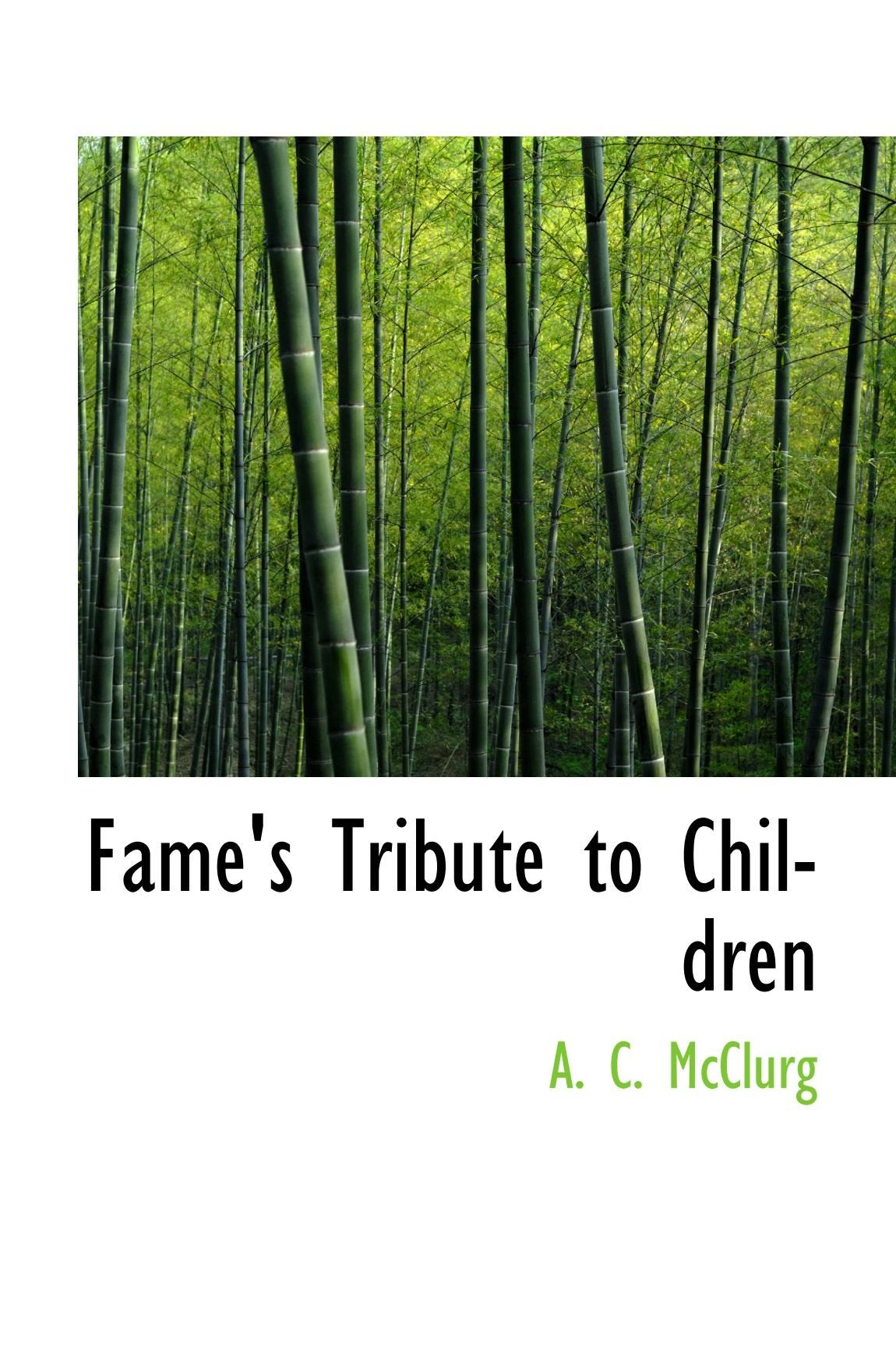 Fame's Tribute to Children Politics & History