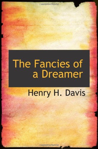 The Fancies of a Dreamer Politics & History