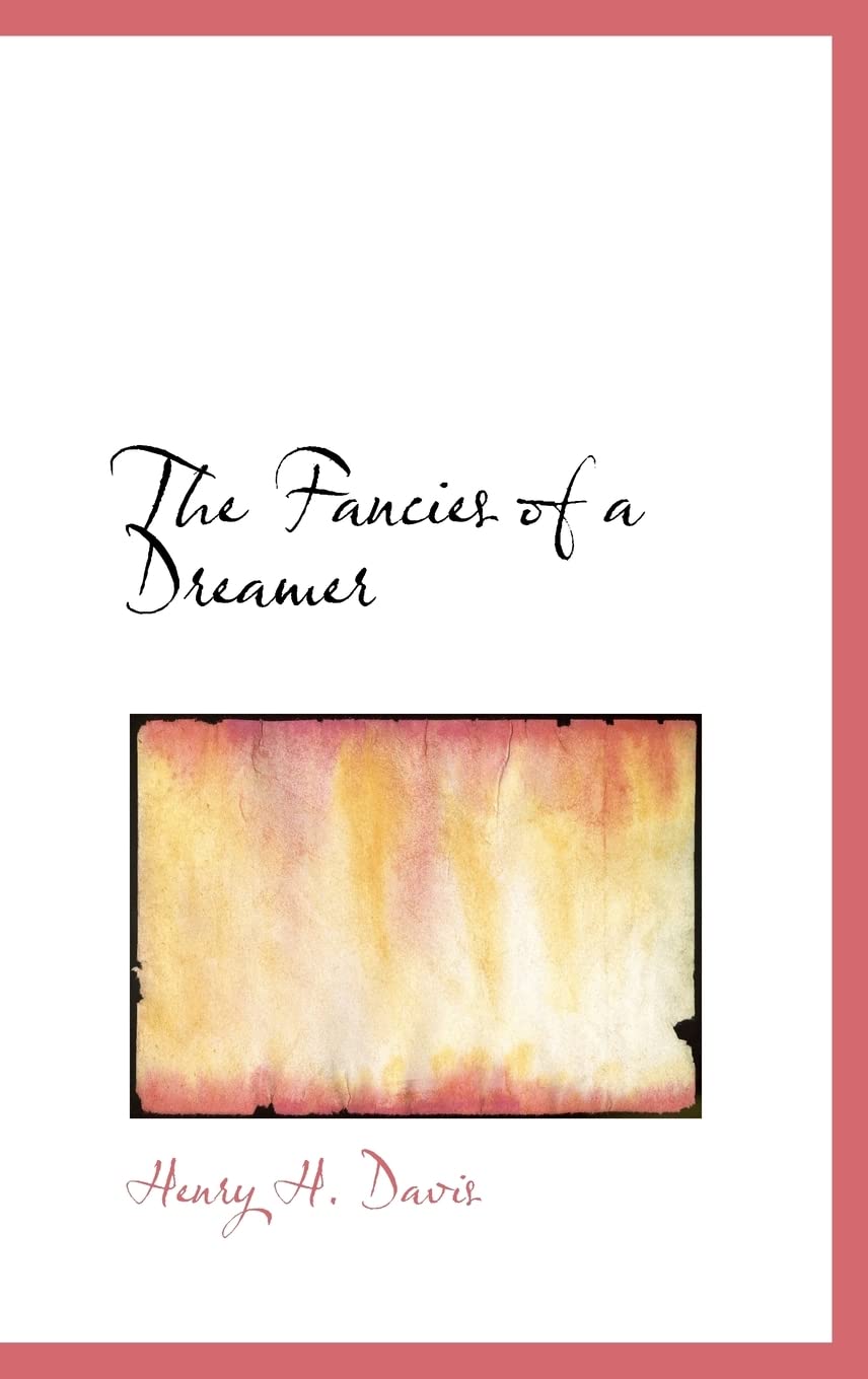 The Fancies of a Dreamer Politics & History