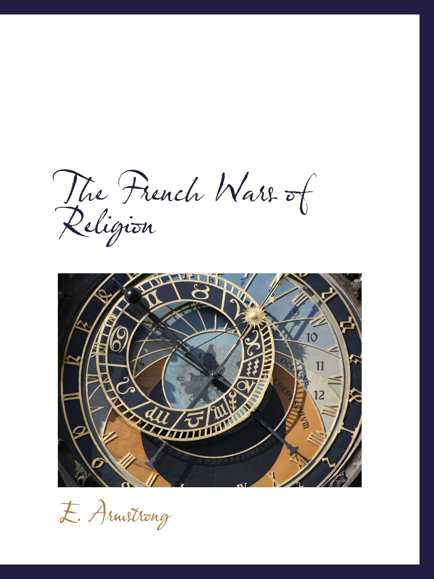 The French Wars of Religion Politics & History