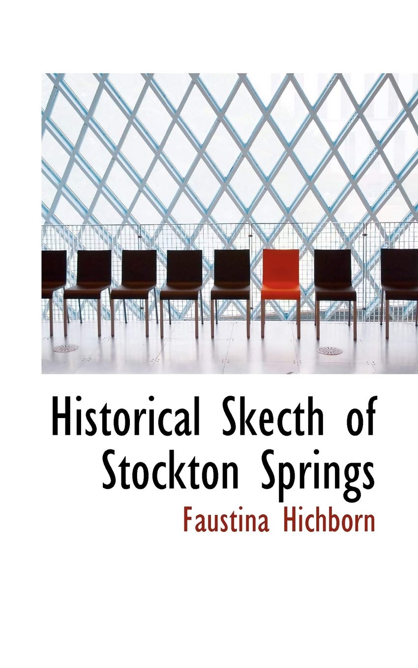 Historical Skecth of Stockton Springs Politics & History