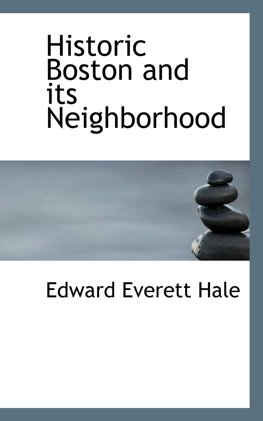 Historic Boston and Its Neighborhood Politics & History