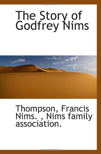 The Story of Godfrey Nims book