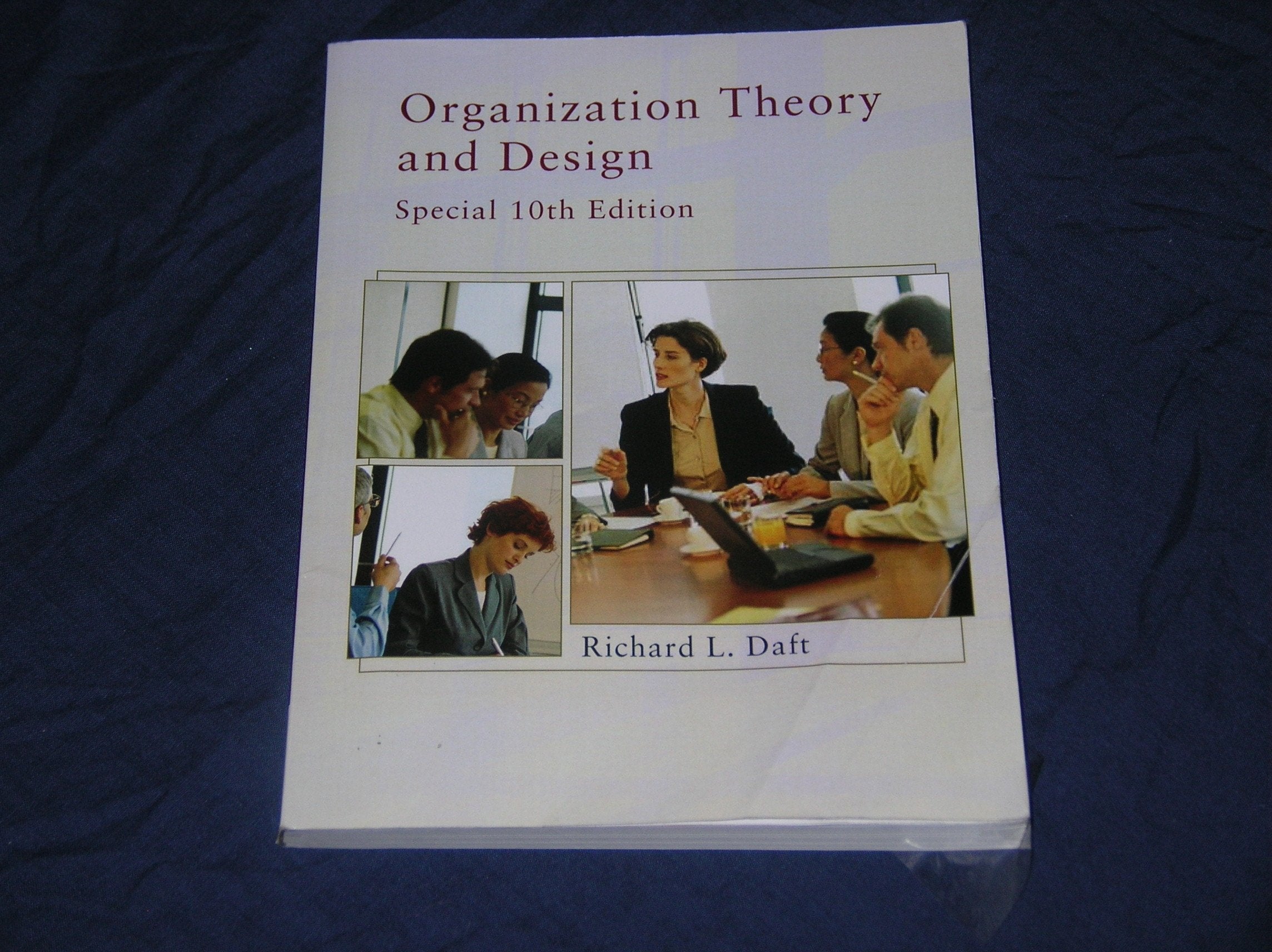 Organization Theory and Design Special 10th Edition by Richard L. Daft (2009-05-03) Books