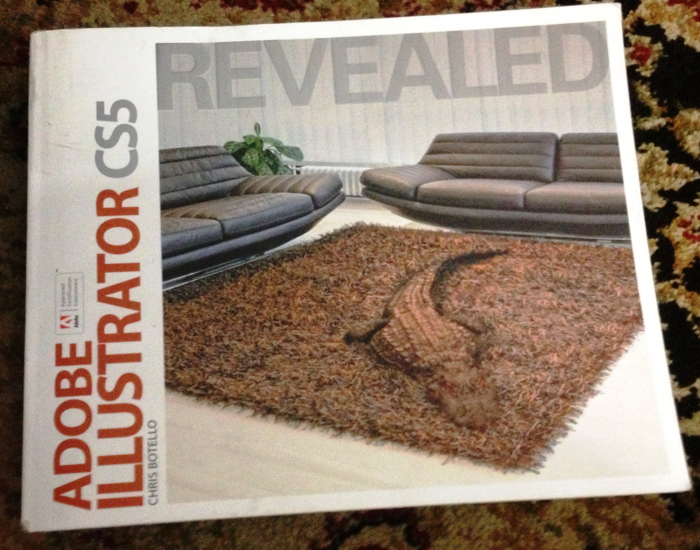 Adobe Illustrator CS5 Revealed Computer Science Books