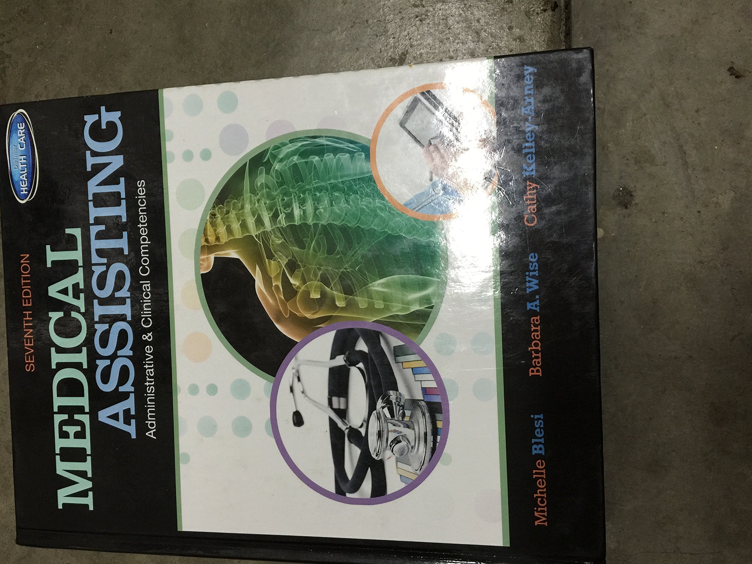 Medical Assisting: Administrative and Clinical Competencies book
