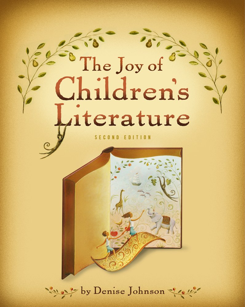 The Joy of Children's Literature (What's New in Education) General education