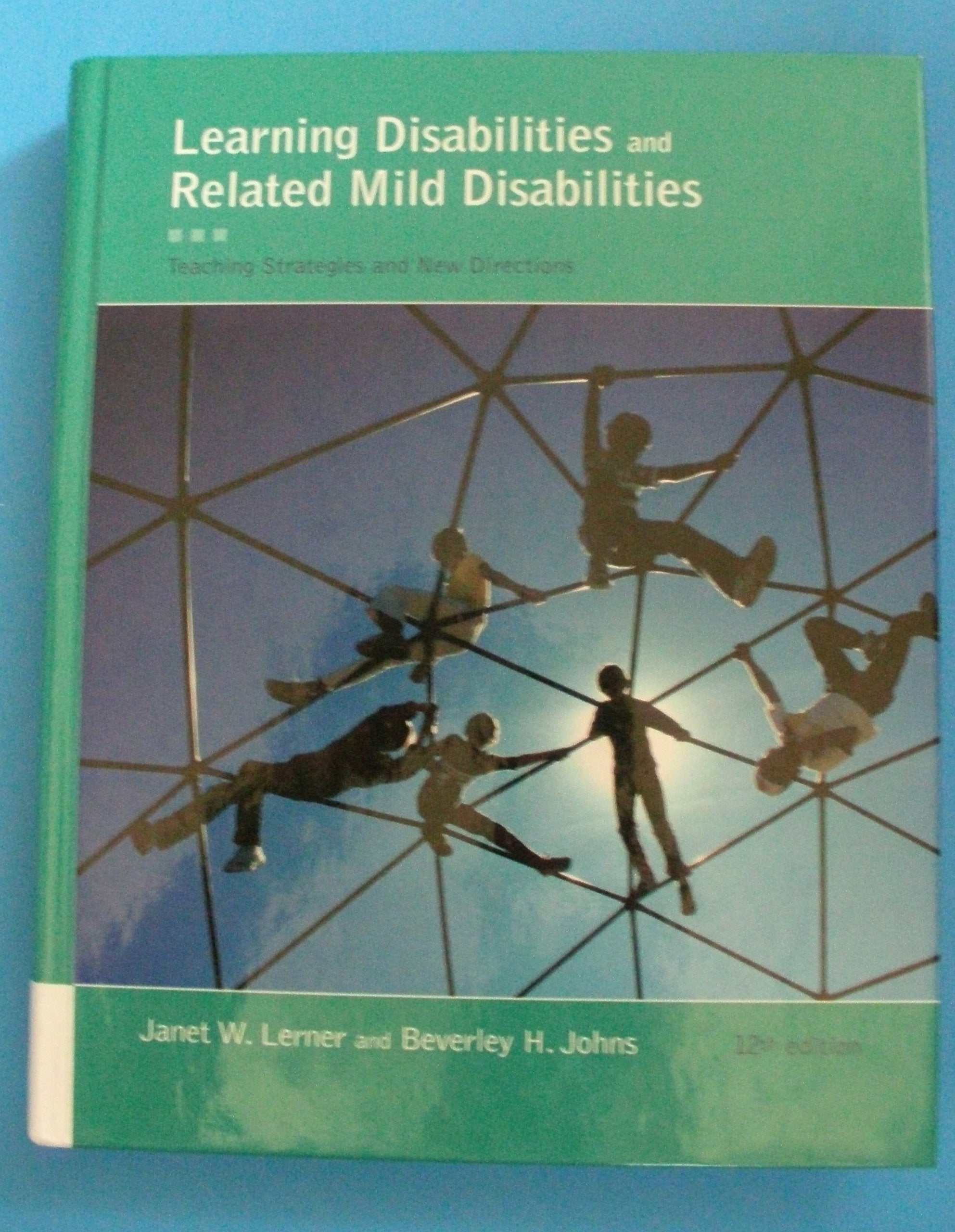 Learning Disabilities and Related Mild Disabilities: Teaching Strategies and New Directions (What's New in Education) Business, Finance & Career