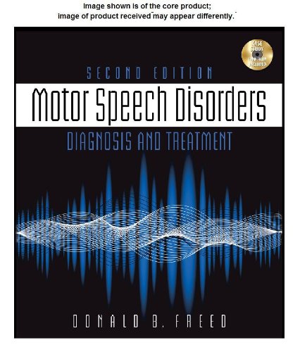 Motor Speech Disorders: Diagnosis and Treatment Medicine