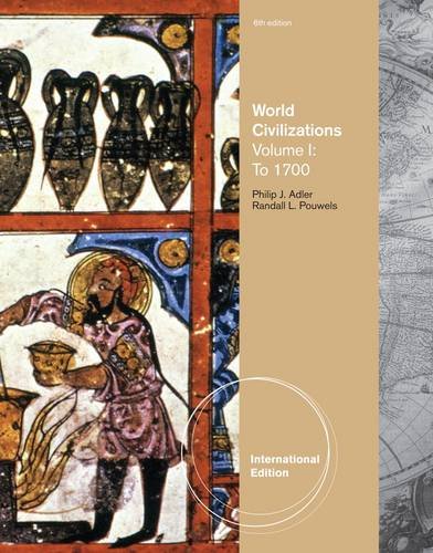 To 1700 (v. 1) (World Civilizations) Politics & History