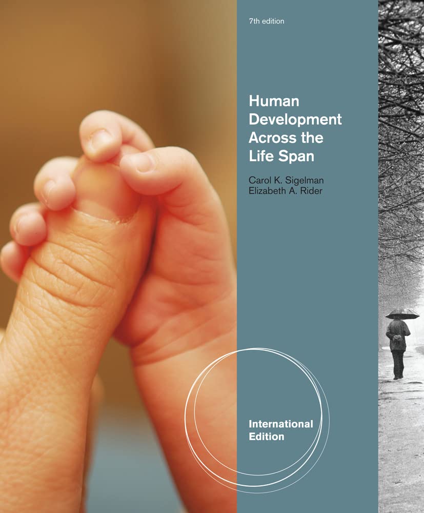 Human Development Across The Life Span, International Edition Medicine