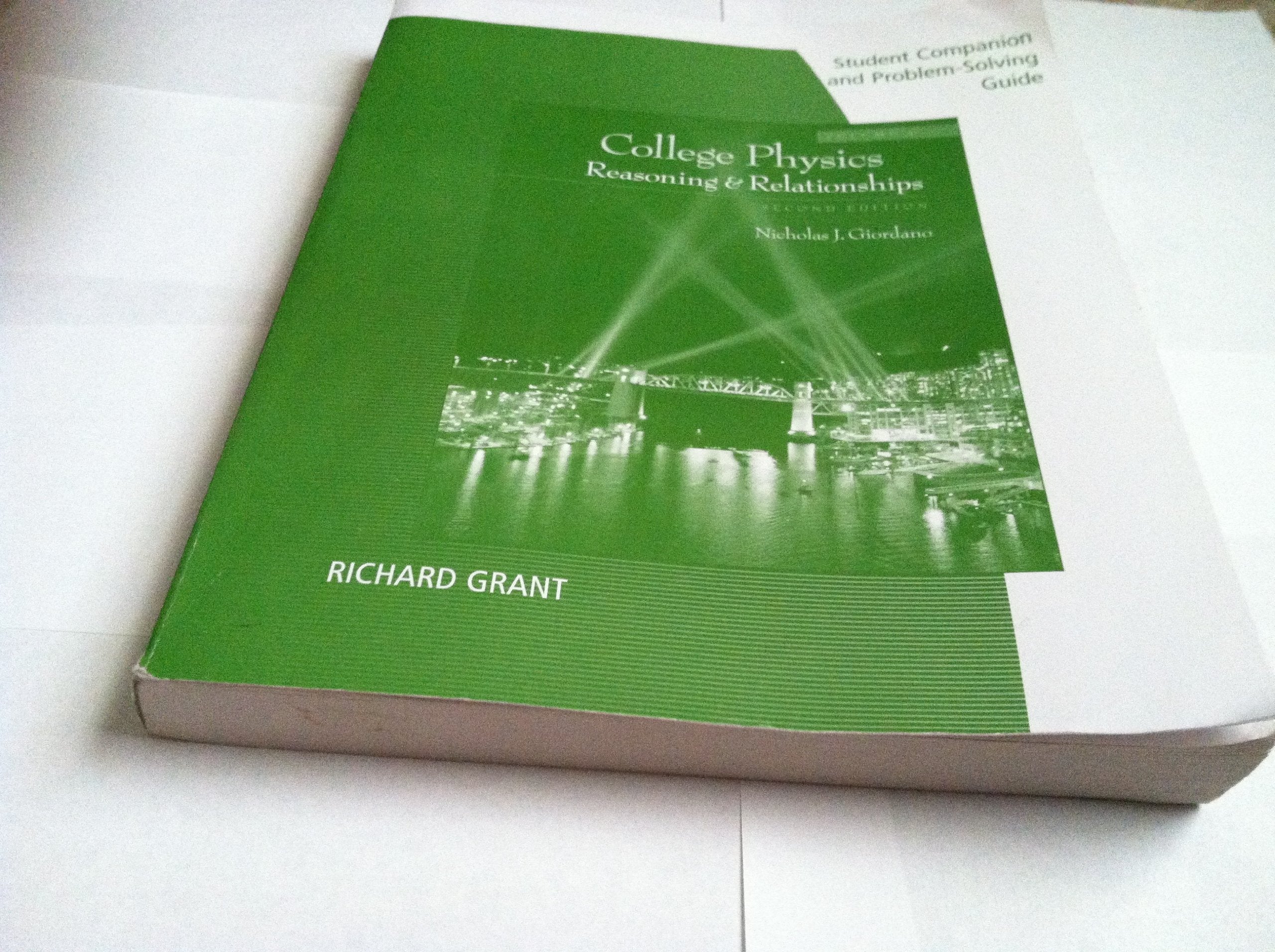 Student Companion with Problem Solve for Giordano's College Physics, Volume 1, 2nd: Reasoning and Relationships: Student Companion With Problem Solving Guide Learning & Reference