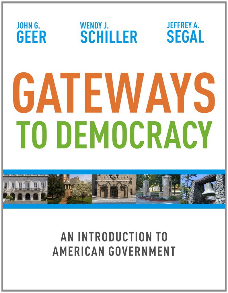 Bundle: Gateways to Democracy: An Introduction to American Government + CourseReader Printed Access Card for American Government Learning & Reference
