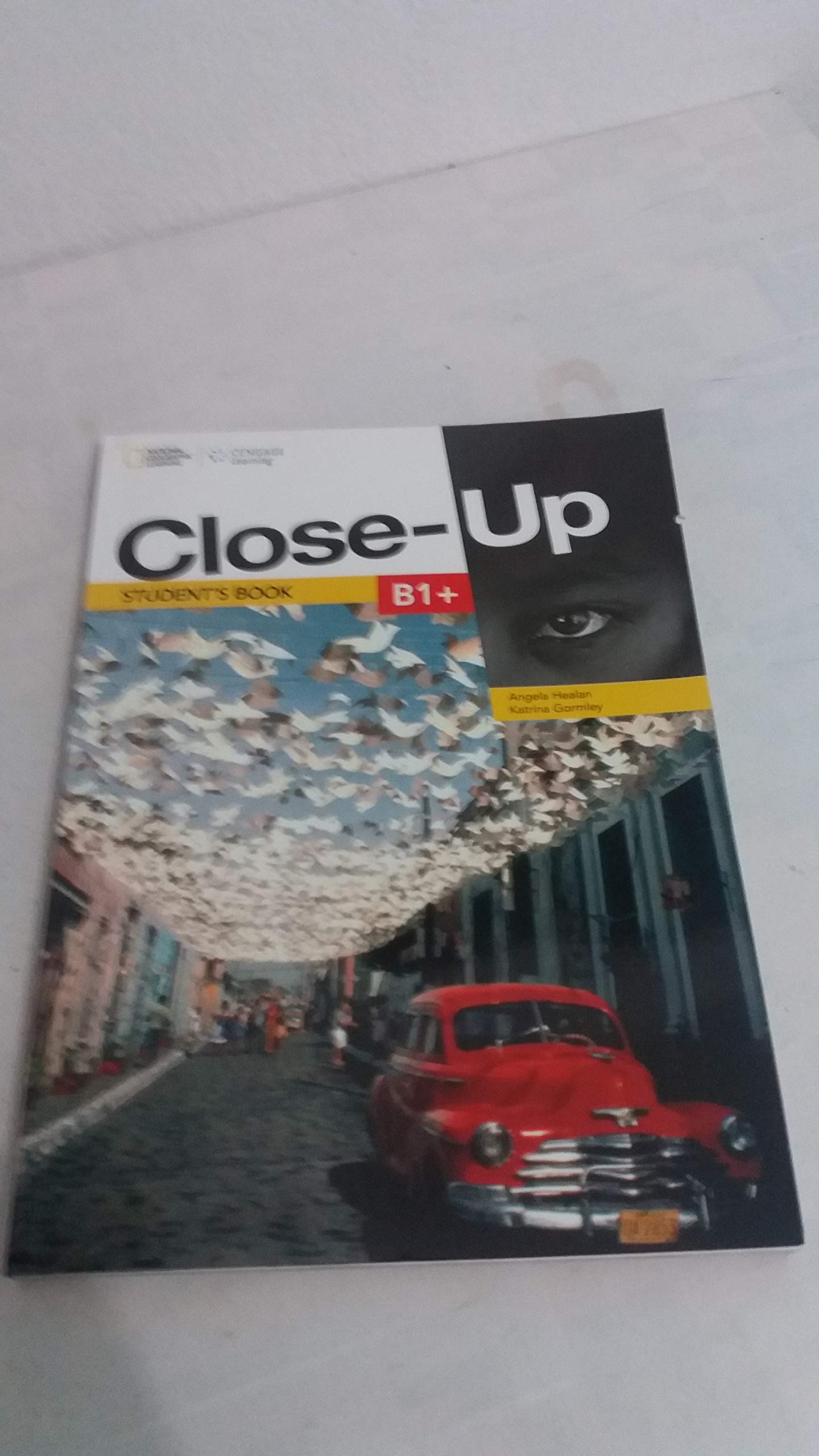 Close-Up B1+: Get Close to English Through a Close-up on the Real World Foreign Languages ​​& Dictionaries