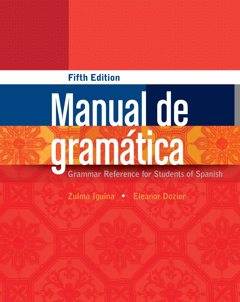 Manual de gramatica: Grammar Reference for Students of Spanish Foreign Languages ​​& Dictionaries