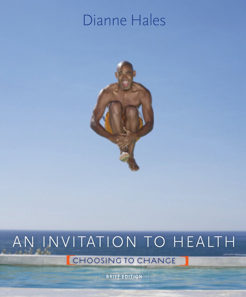 Bundle: An Invitation to Health: Choosing to Change, Brief Edition (with Personal Wellness Guide), 7th + Health & Nutrition CourseMate with eBook Printed Access Card Medicine