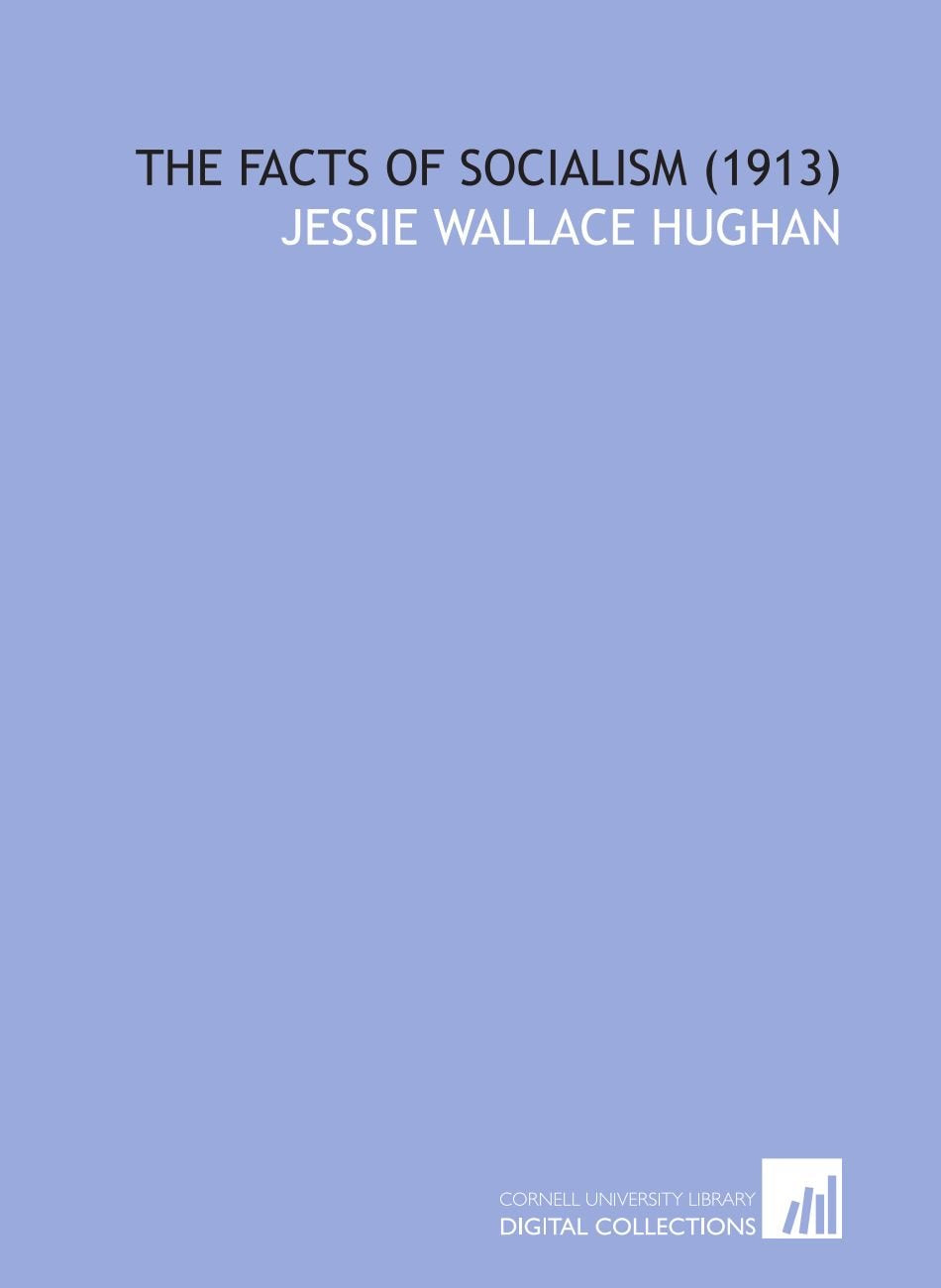 The Facts of Socialism (1913) Books