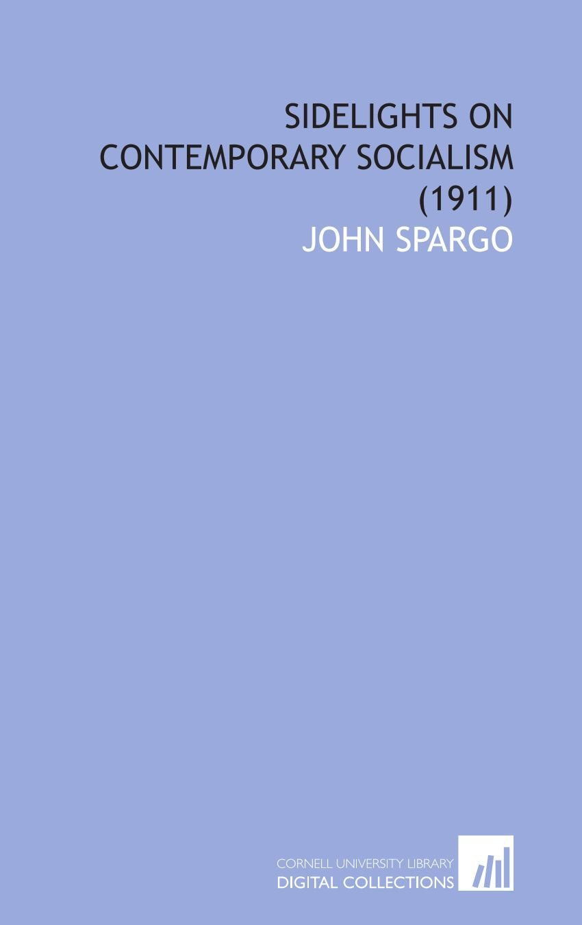 Sidelights on Contemporary Socialism (1911) Books