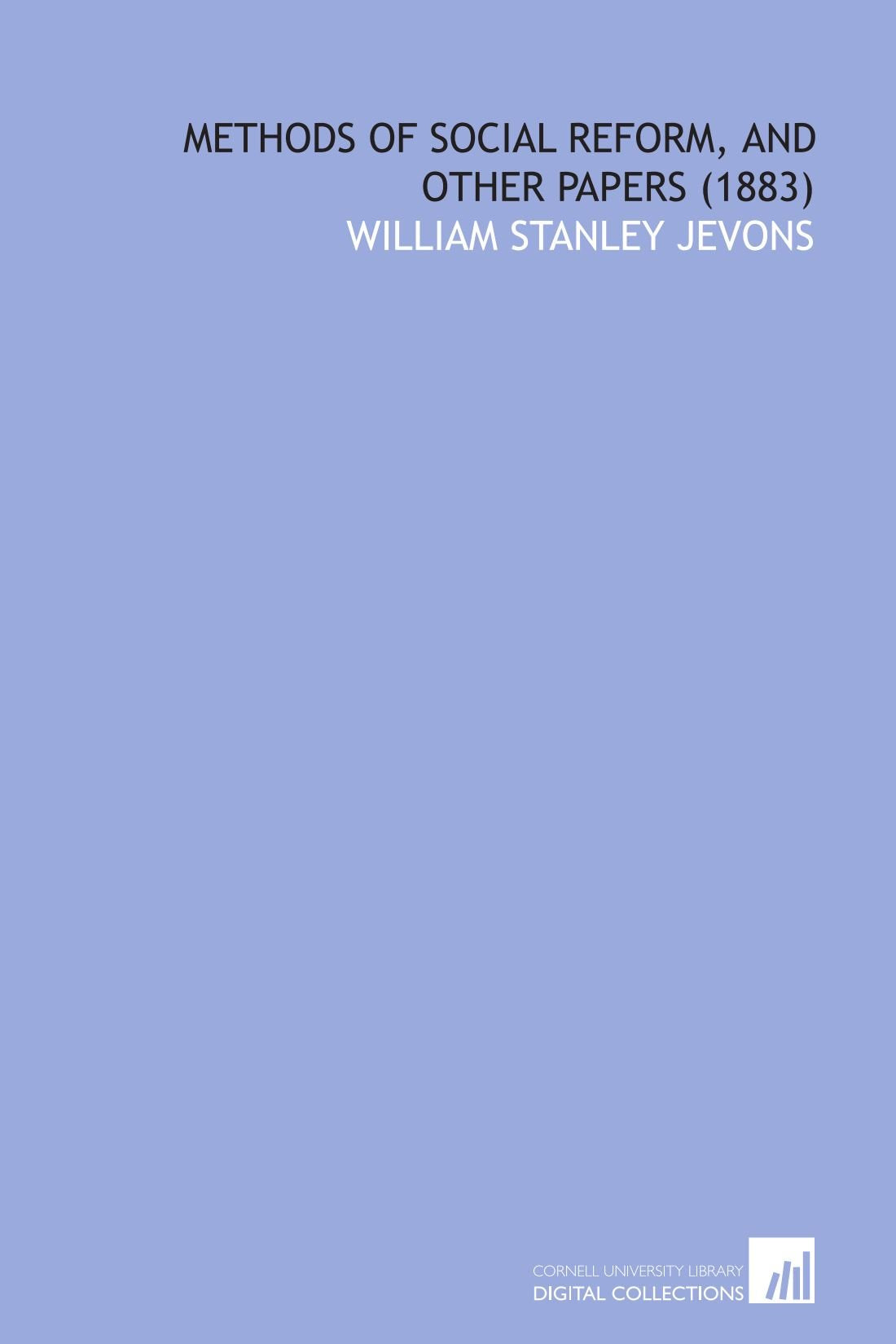 Methods of Social Reform, and Other Papers (1883) Books