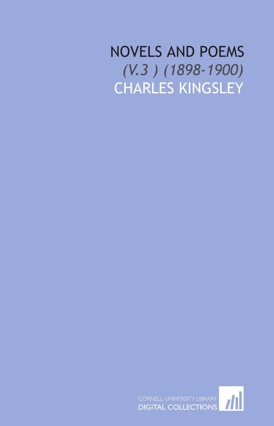 Novels and Poems: (V.3 ) (1898-1900) Books
