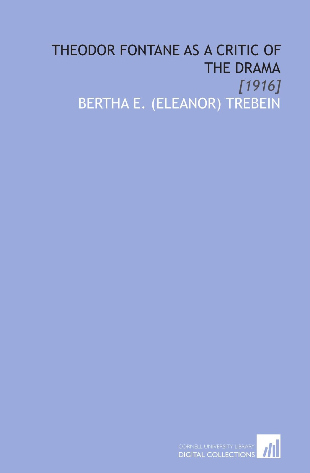 Theodor Fontane As a Critic of the Drama: Books