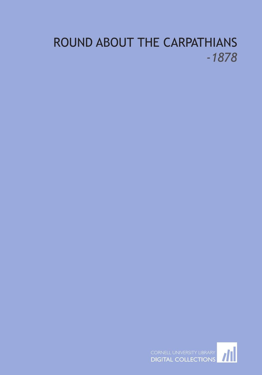 Round About the Carpathians: -1878 Politics & History