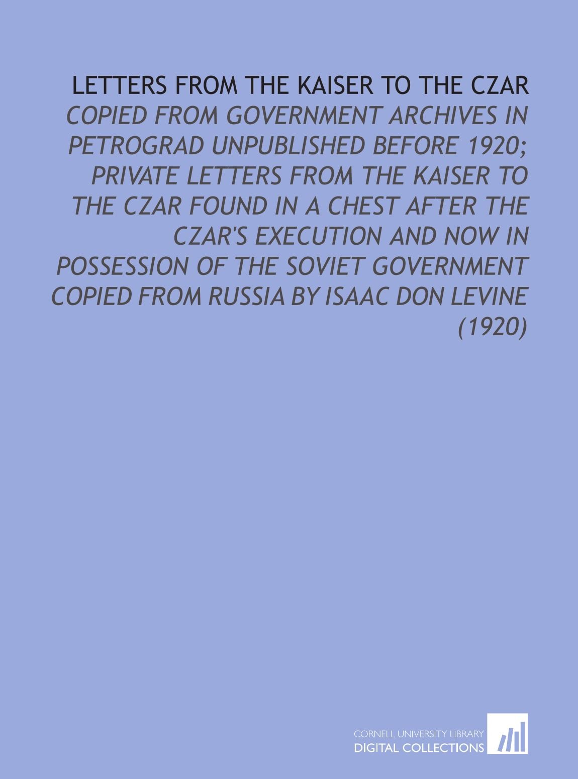 Letters From the Kaiser to the Czar Books