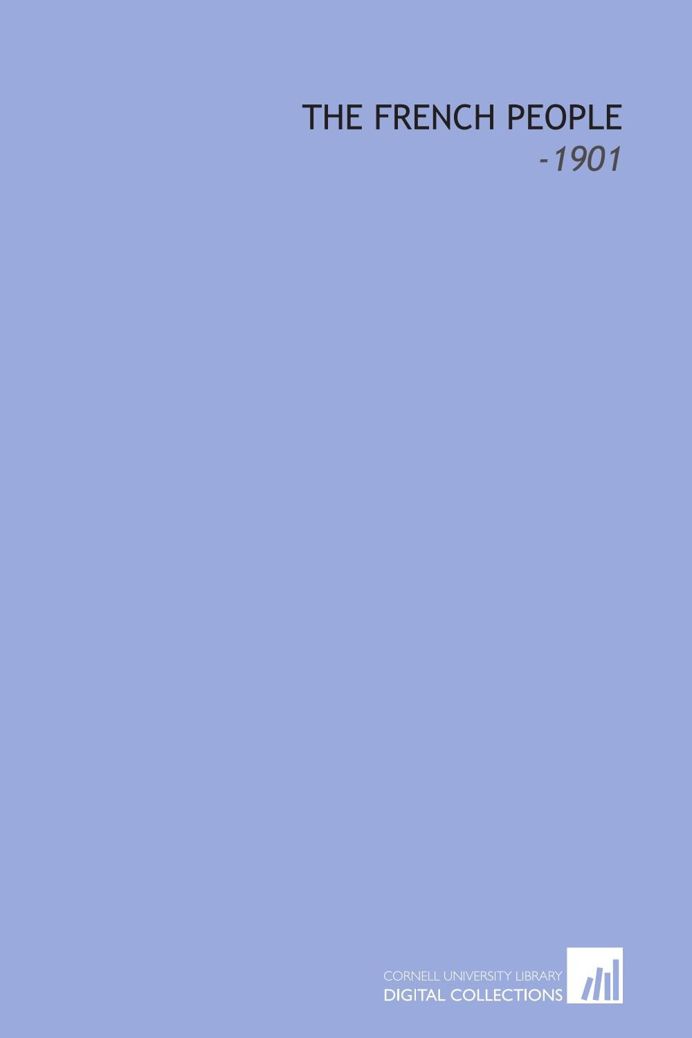 The French People: -1901 Books