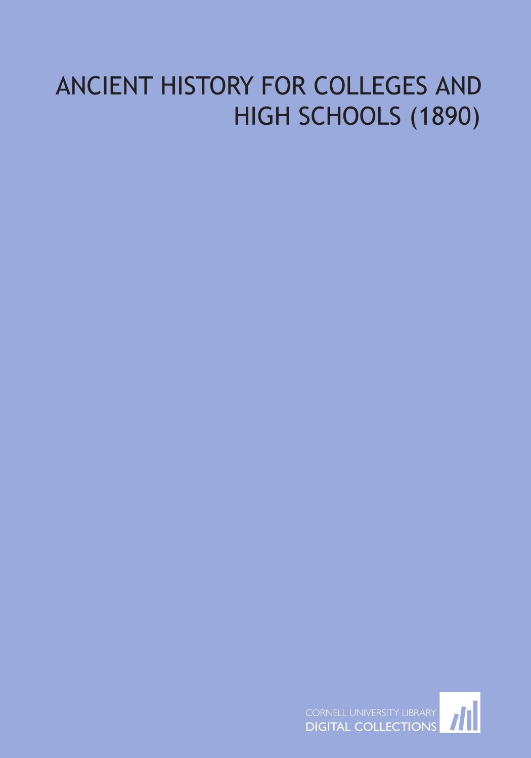 Ancient History for Colleges and High Schools (1890) Books