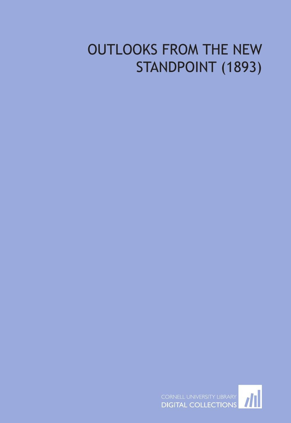 Outlooks From the New Standpoint (1893) Books