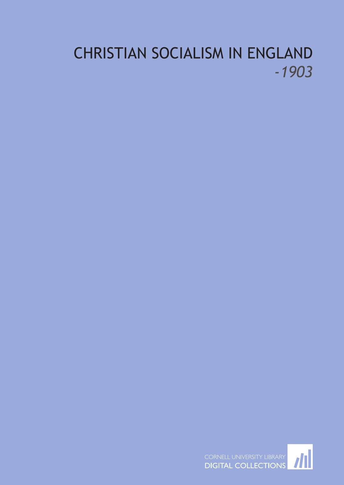 Christian Socialism in England: -1903 Books