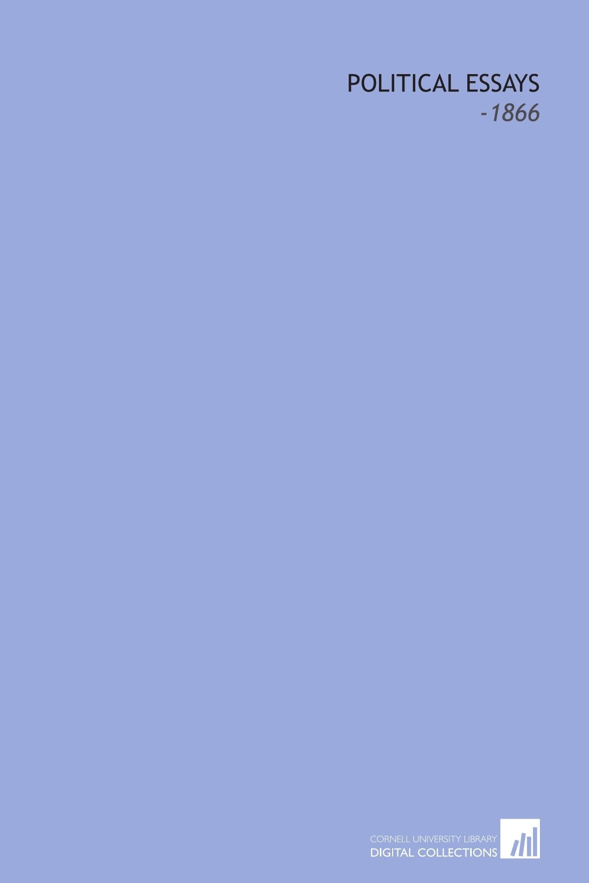 Political Essays: -1866 Social Sciences