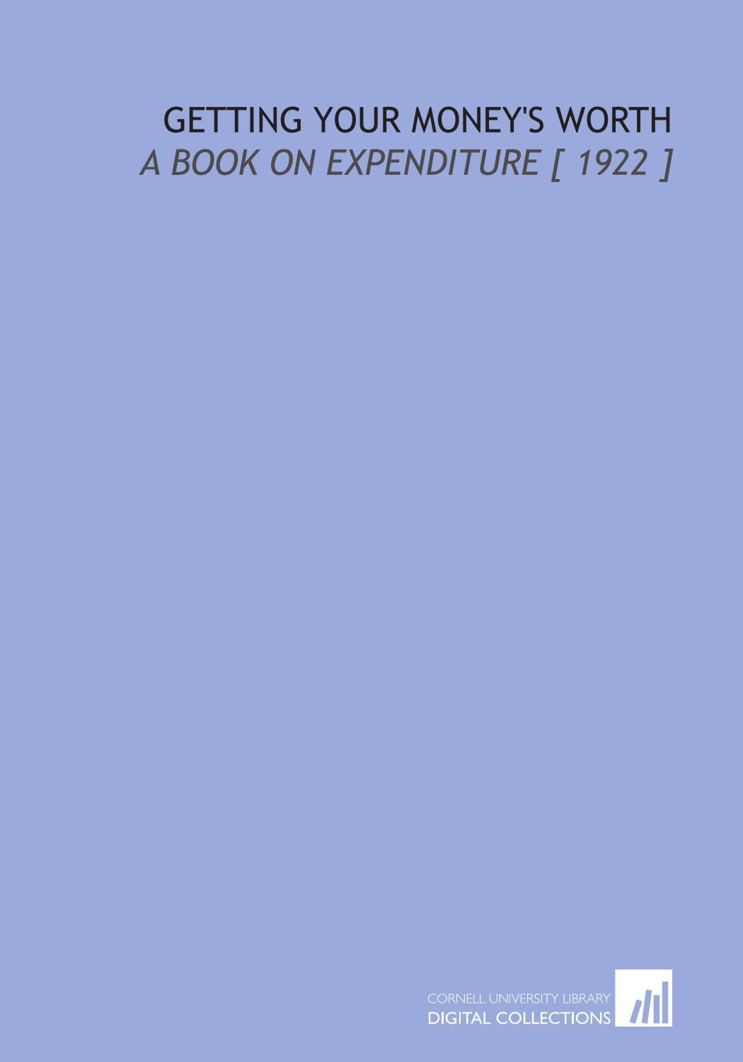 Getting Your Money's Worth: A Book on Expenditure Books