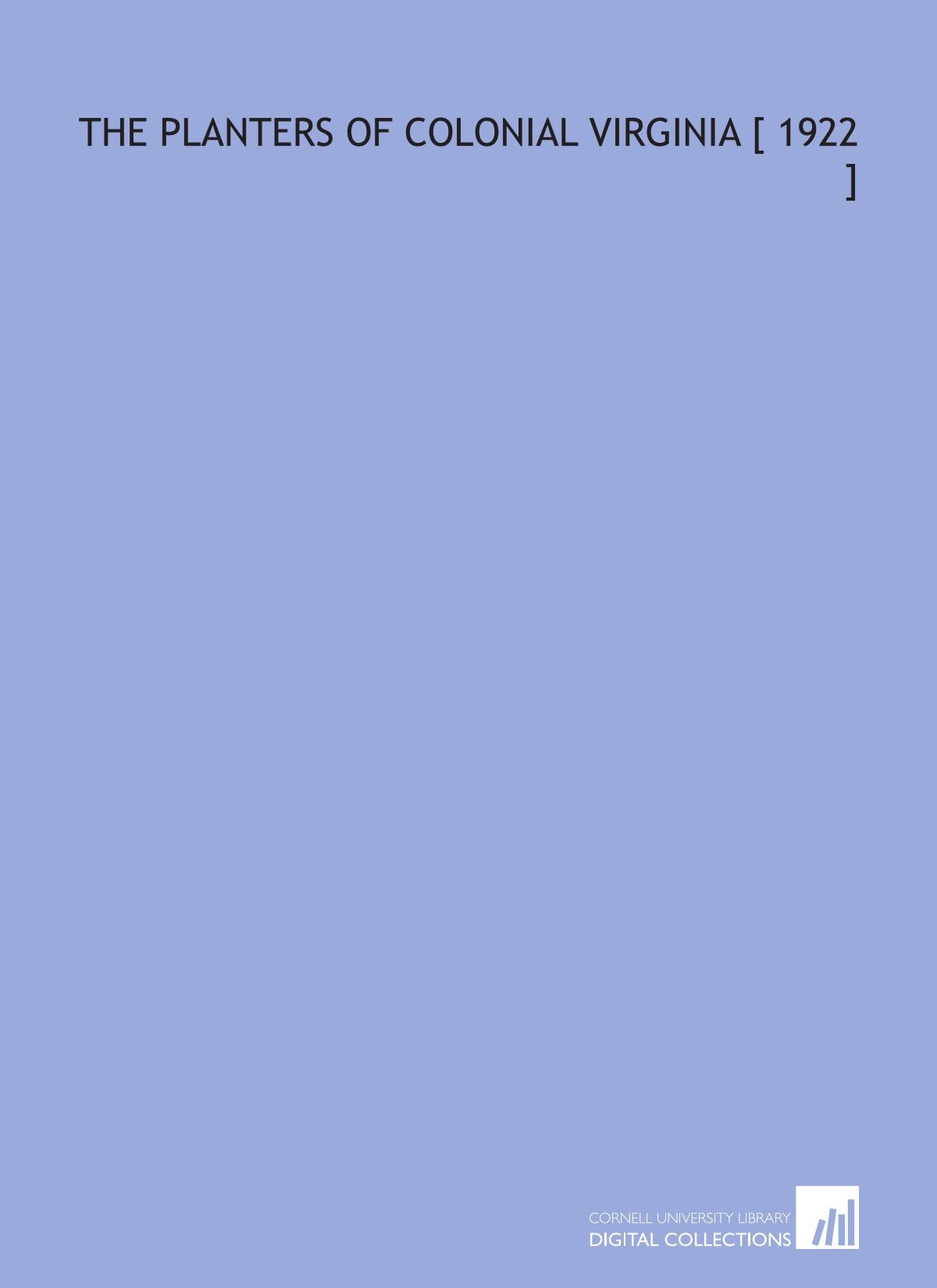 The Planters of Colonial Virginia Books