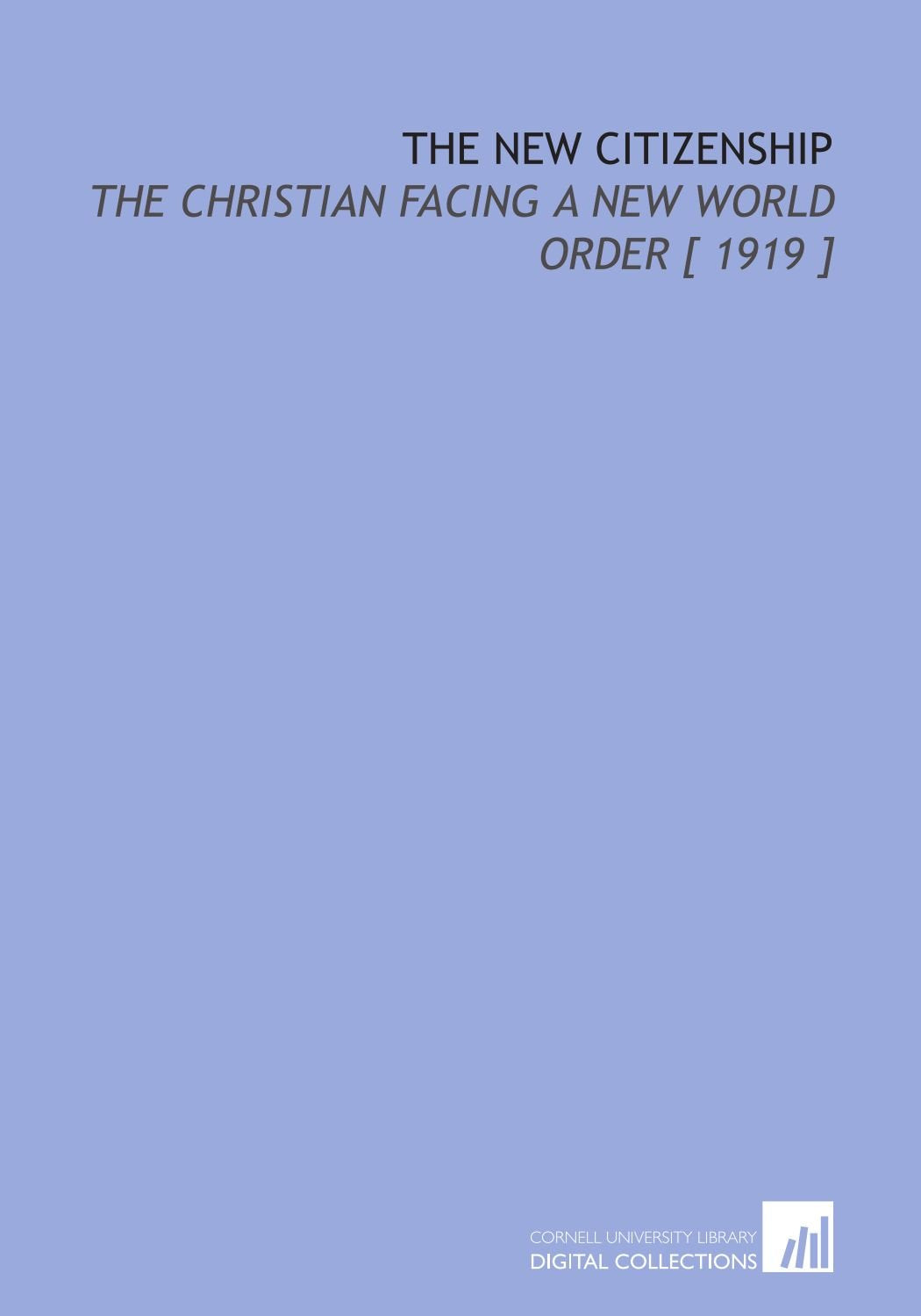 The New Citizenship: The Christian Facing a New World Order Books