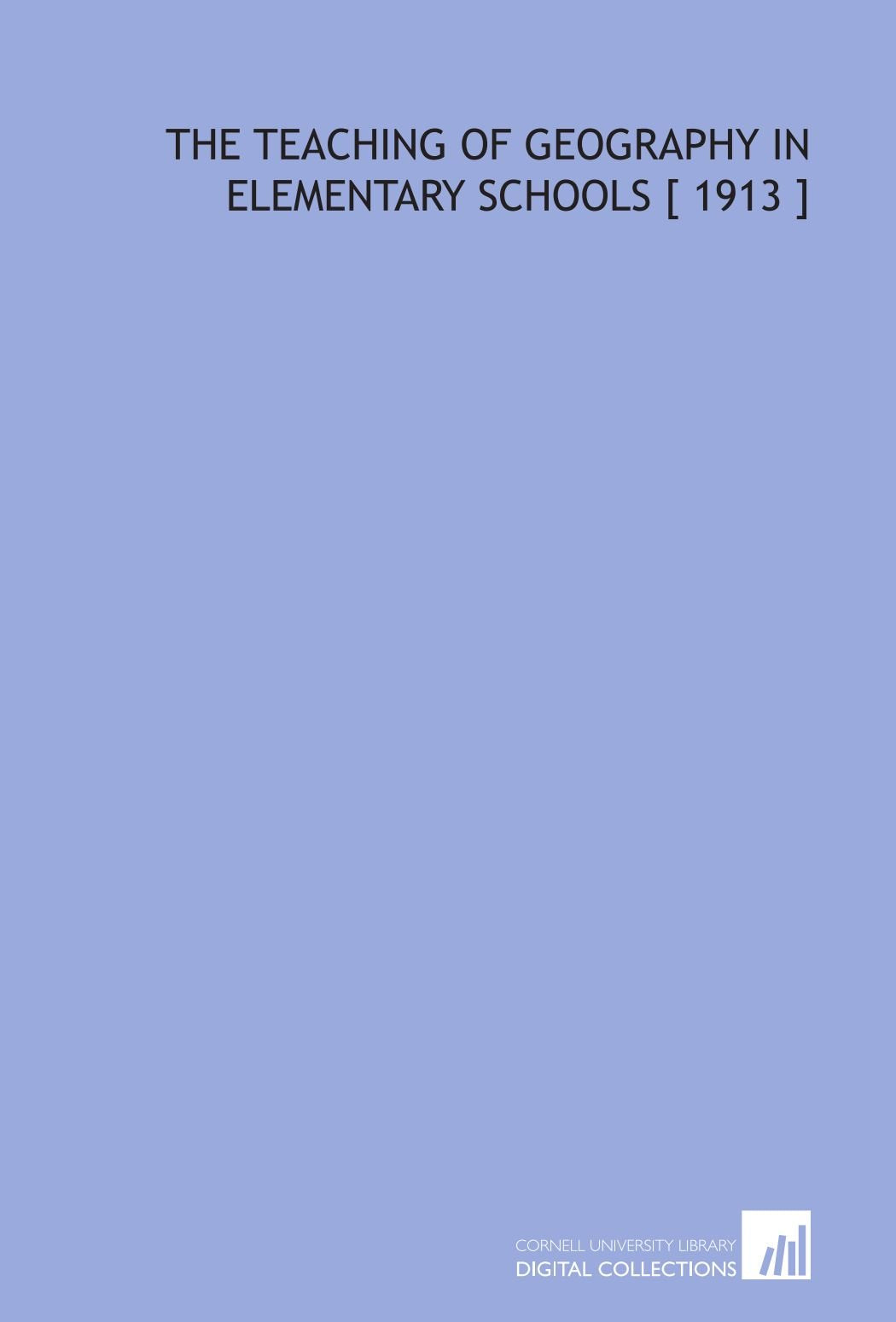 The Teaching of Geography in Elementary Schools Books