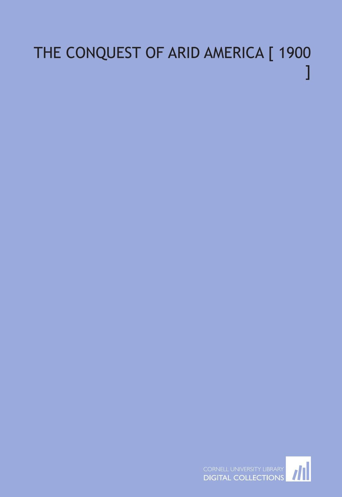 The Conquest of Arid America Books