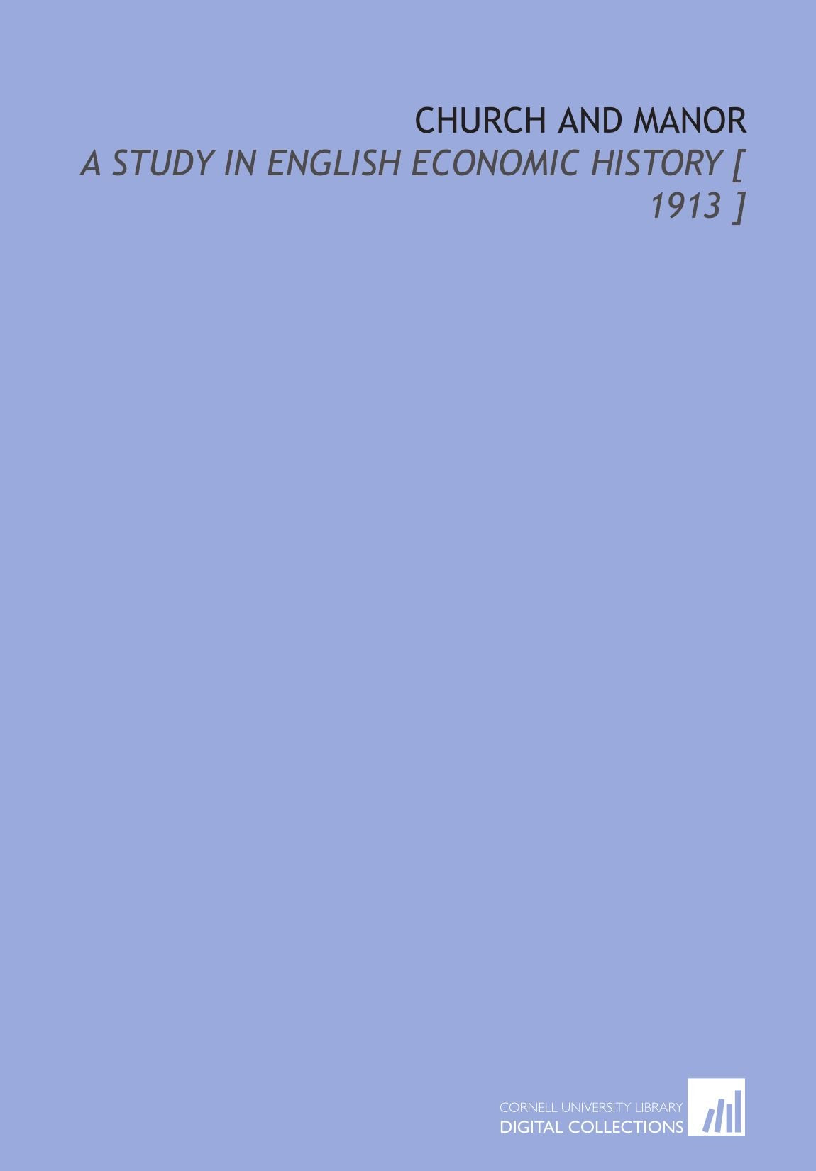 Church and Manor: A Study in English Economic History Books
