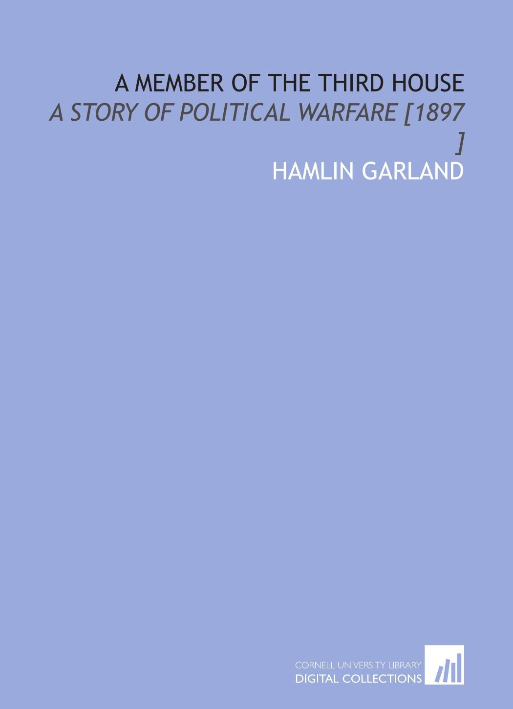 A Member of the Third House: A Story of Political Warfare book