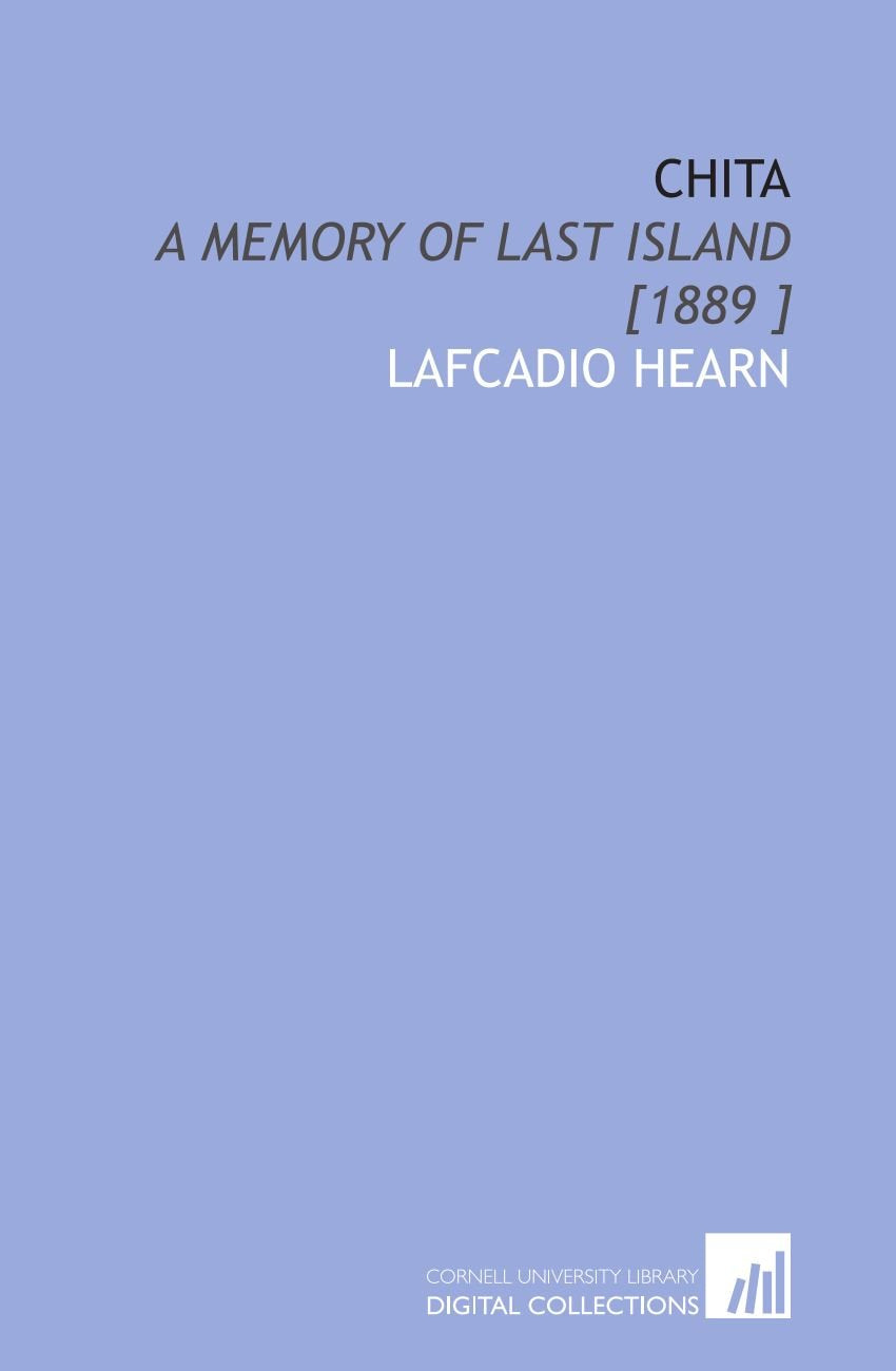 Chita: A Memory of Last Island Books