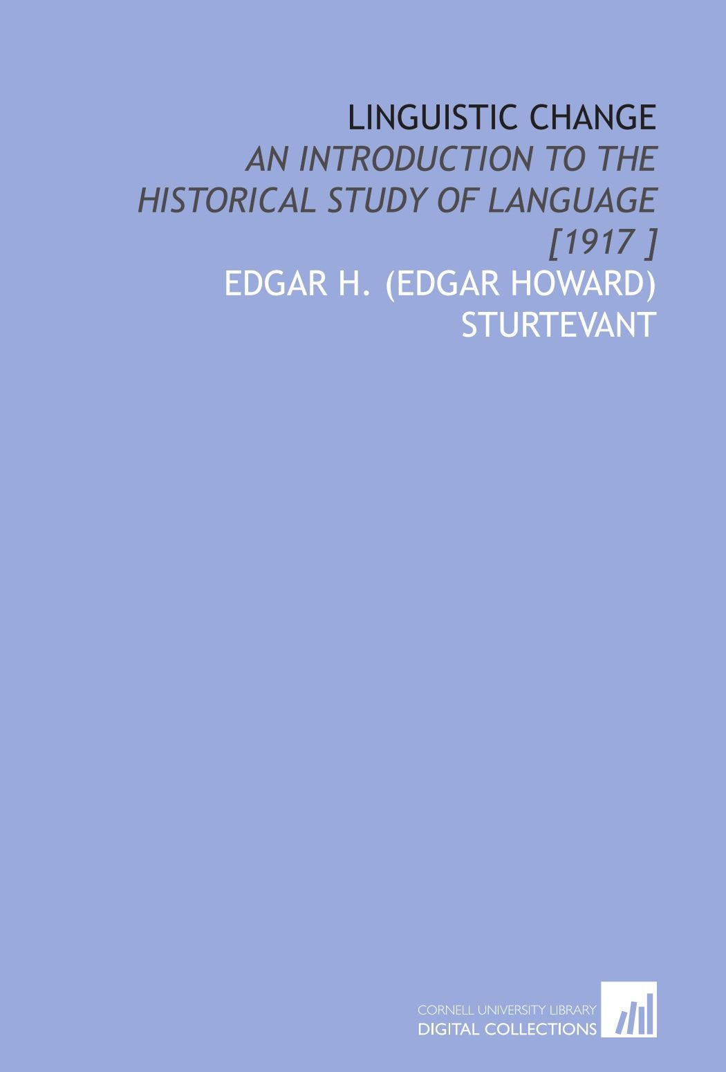 Linguistic Change: An Introduction to the Historical Study of Language Books