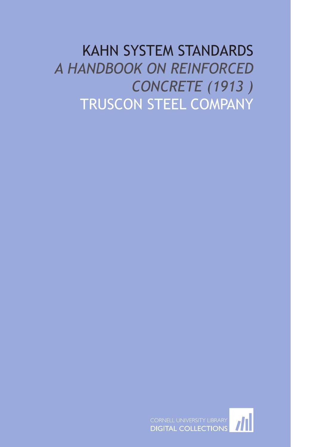 Kahn System Standards: A Handbook on Reinforced Concrete (1913 ) Books