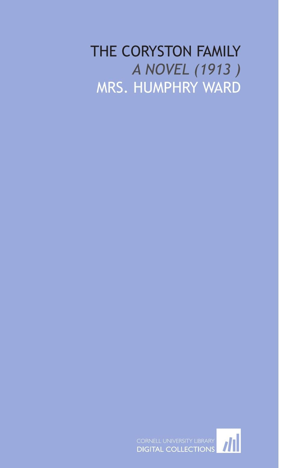 The Coryston Family: A Novel (1913 ) Books