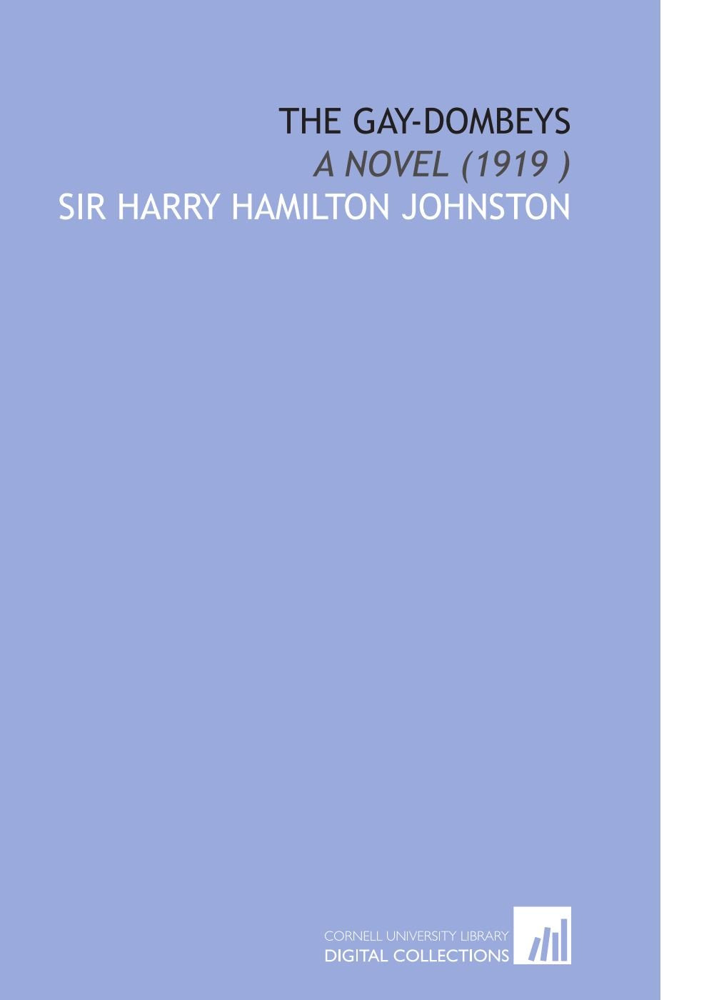 The Gay-Dombeys: A Novel (1919 ) Books