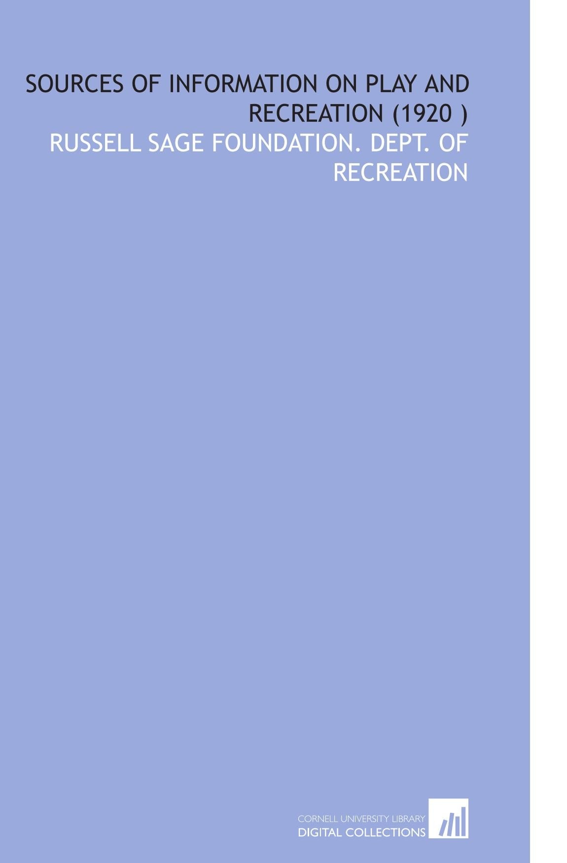 Sources of Information on Play and Recreation (1920 ) Books